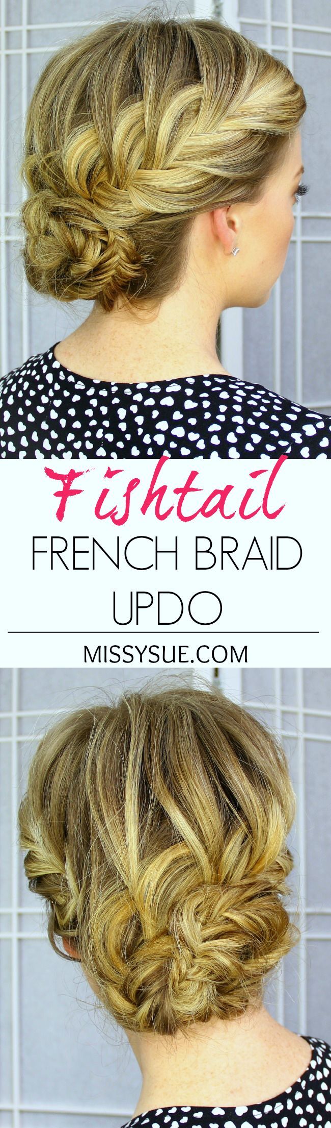 New hairstyles Fishail French Braid UPDO - Low updates for Dance and Dance Parties