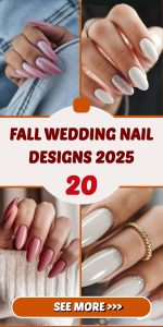 Fall Wedding Nail Designs 2025: Inspo, Colors & Ideas for Every Bride and Guest