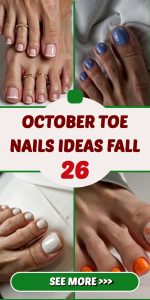 October Toe Nails Ideas Fall 2025 Trends: Chic & Modern Styles