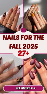 27+ Gorgeous Fall 2025 Nails
