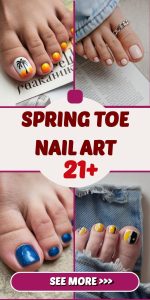 21 Spring Toe Nail Art Ideas for 2025: Trendy and Fresh Pedicure Designs