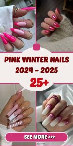 Pink Winter Nails 2025 – 2025: Trending Designs You’ll Love This Season 25 Ideas