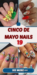 Celebrate with 19 Styles: Cinco de Mayo Nails