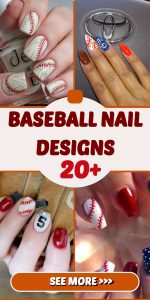Home Run with 20 Baseball Nail Designs: Score Big with Your Style