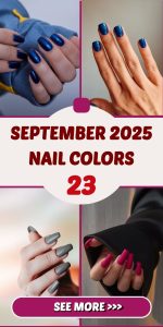 September 2025 Nail Colors Shades That Will Be Everywhere This Fall
