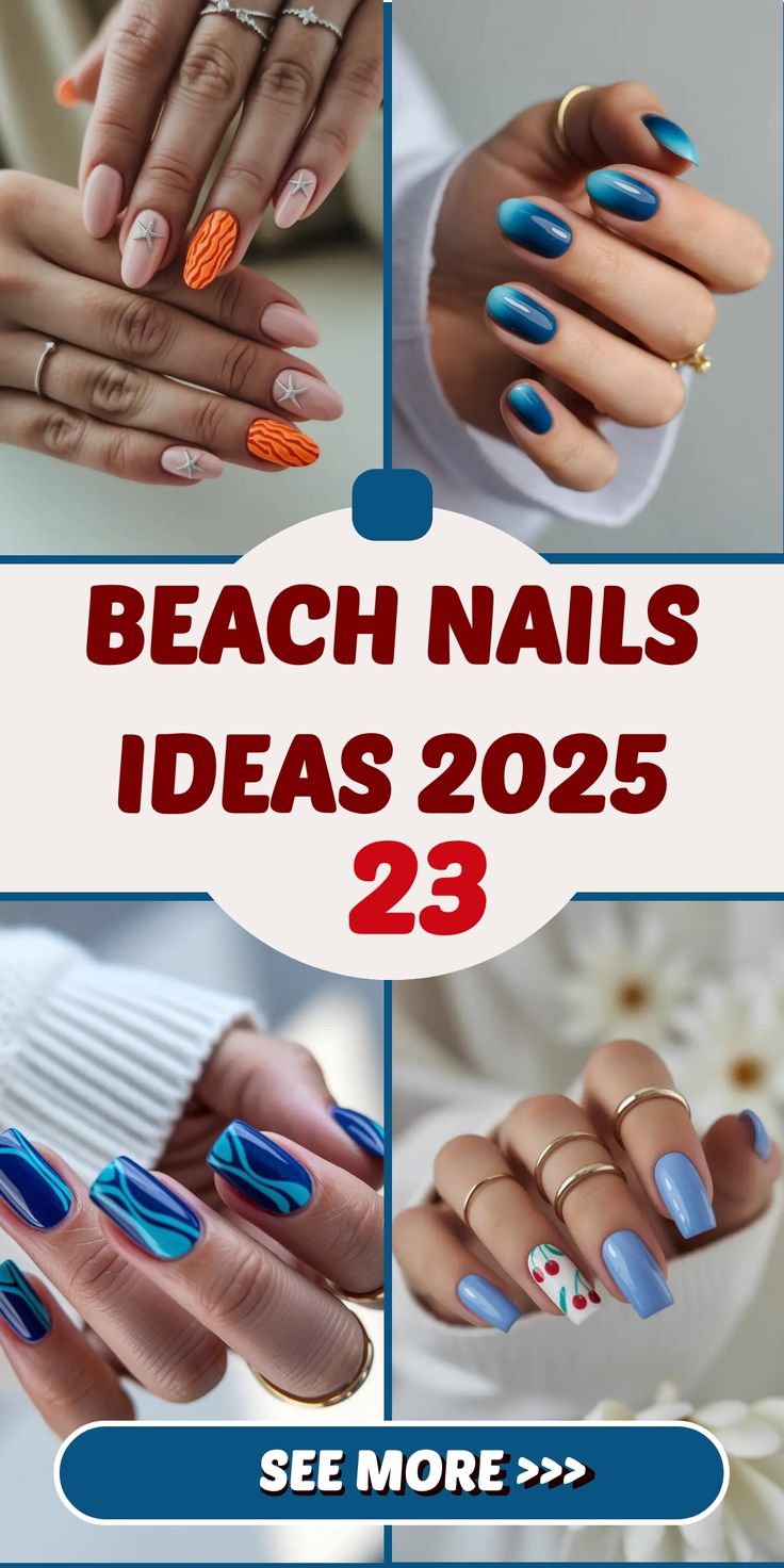 Beach Nails Ideas 2025 That Are Perfect for a Cute and Trendy Summer