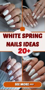 20 amazing white spring nail ideas for 2025 - trendy designs and new ideas