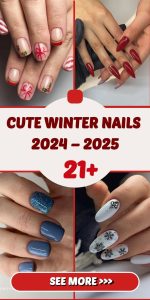 Cute Winter Nails 2025 – 2025: The Best 21 Ideas for Stunning Winter Manicures