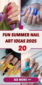 Fun Summer Nail Art Ideas 2025: The Cutest, Boldest, and Most Creative Looks to Try This Season